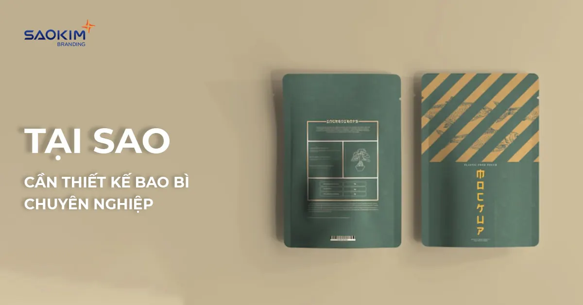 Tại sao cần thiết kế bao bì chuyên nghiệp? Tại sao cần thiết kế bao bì chuyên nghiệp?