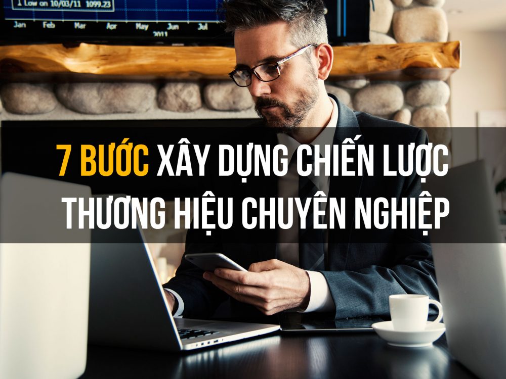 Xây dựng chiến lược thương hiệu