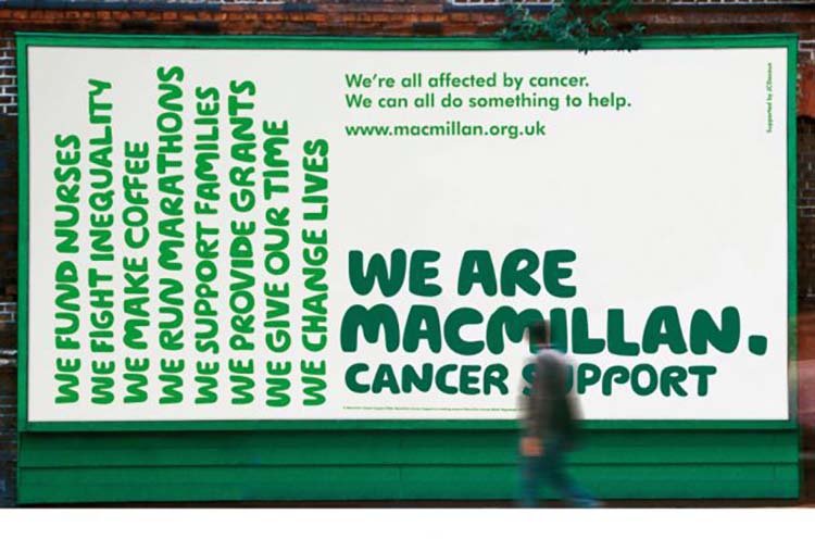 Wolff Olins đã tạo ra một kiểu chữ mới cho hỗ trợ ung thư Macmillan vào năm 2006; một phần của tái định vị rộng hơn.