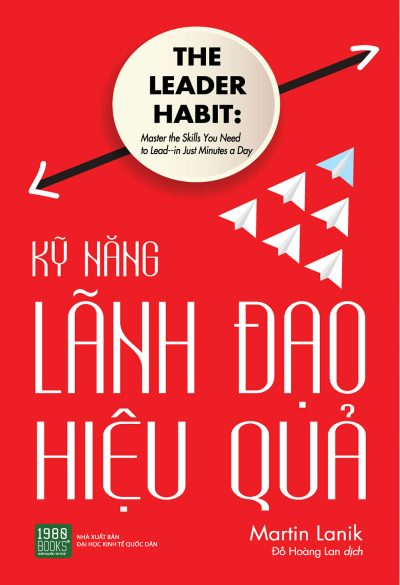 ky-nang-lanh-dao-hieu-qua-the-leader-habit-martin-lanik-book