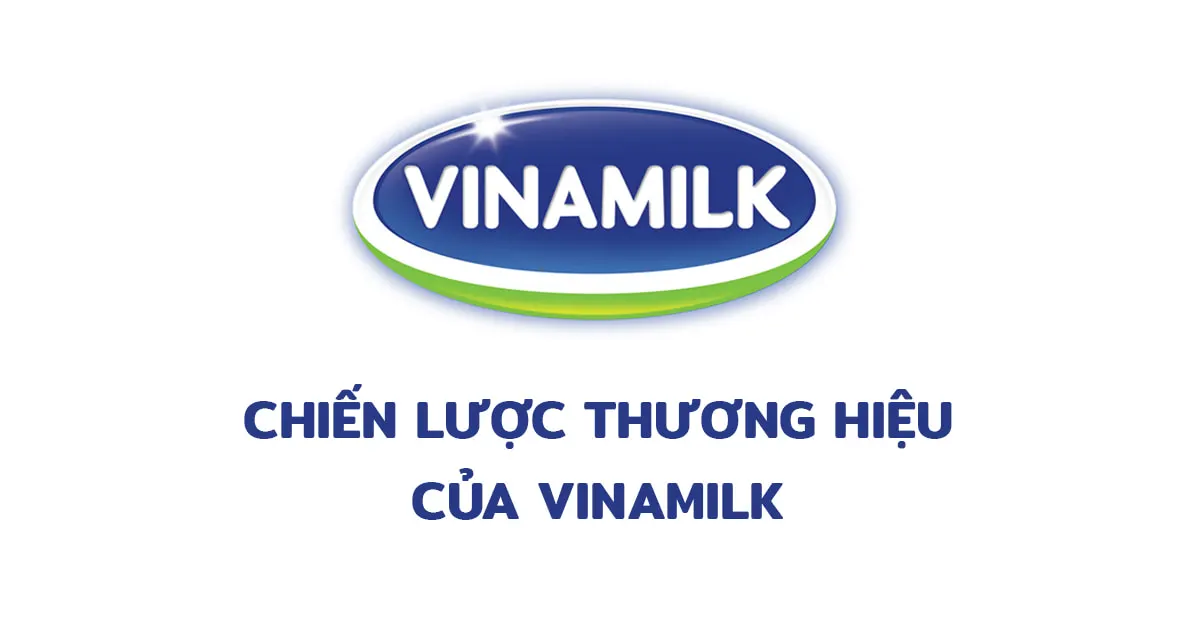 Chiến lược thương hiệu của Vinamilk