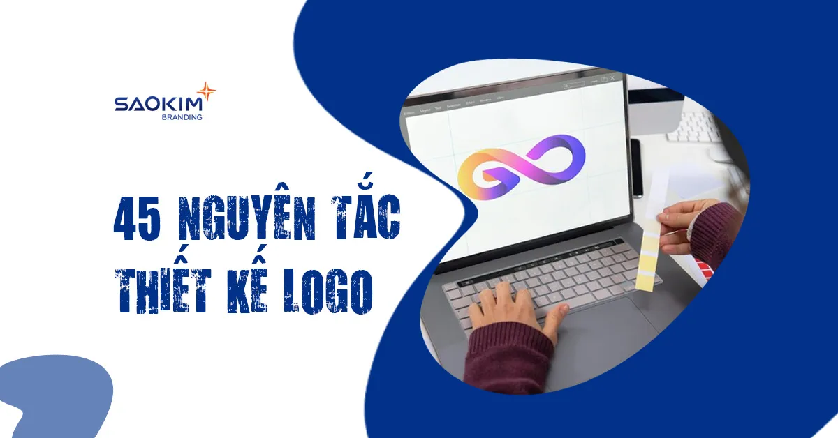 45 Nguyên tắc Thiết kế logo đẹp hoàn hảo | Sao Kim Branding