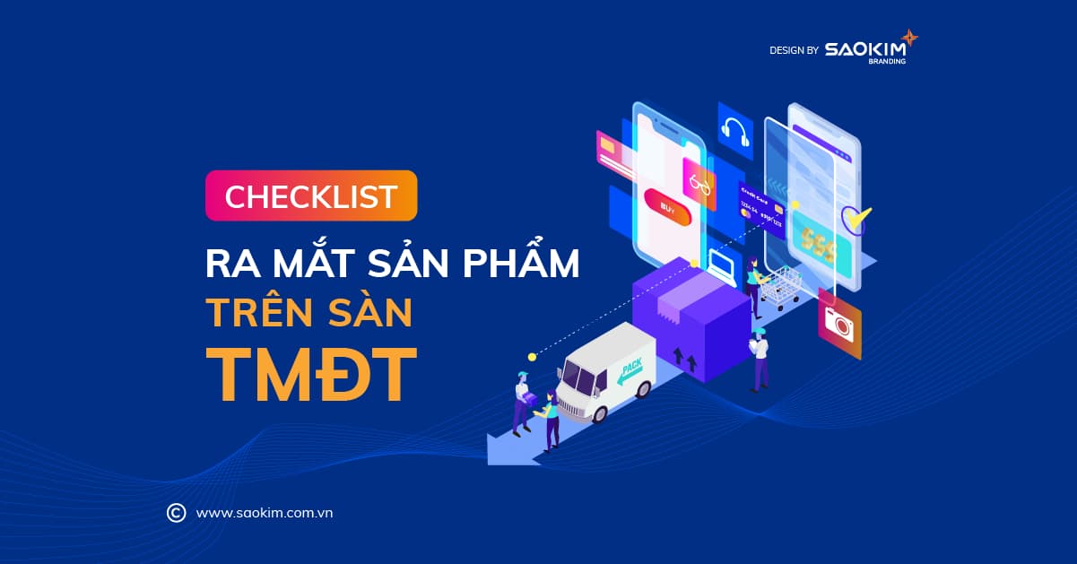 Checklist Ra mắt Sản phẩm trên sàn Thương Mại Điện Tử