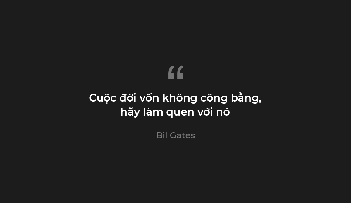 Ví dụ về Content Viral: Câu nói Viral của Bill Gate Ví dụ về Content Viral: Câu nói Viral của Bill Gate