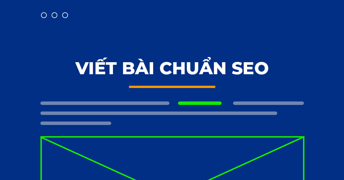 Viết bài chuẩn SEO Quy trình Viết bài chuẩn SEO