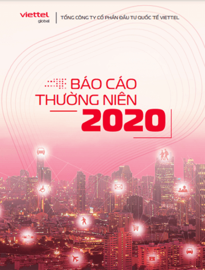 Mẫu Báo cáo thường niên Viettel 2020 (nguồn: viettelglobal.vn) Mẫu Báo cáo thường niên Viettel 2020 (nguồn: viettelglobal.vn)