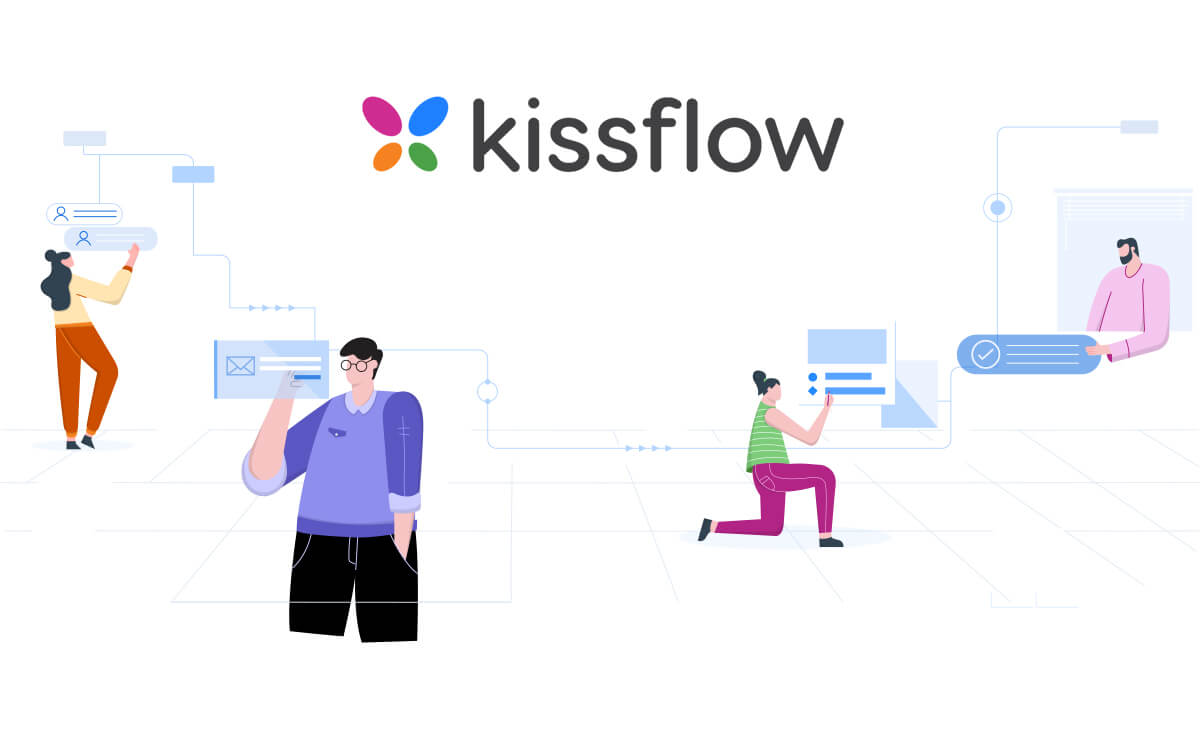 Kissflow - Ứng dụng quản lý quy trình làm việc Kissflow - Ứng dụng quản lý quy trình làm việc