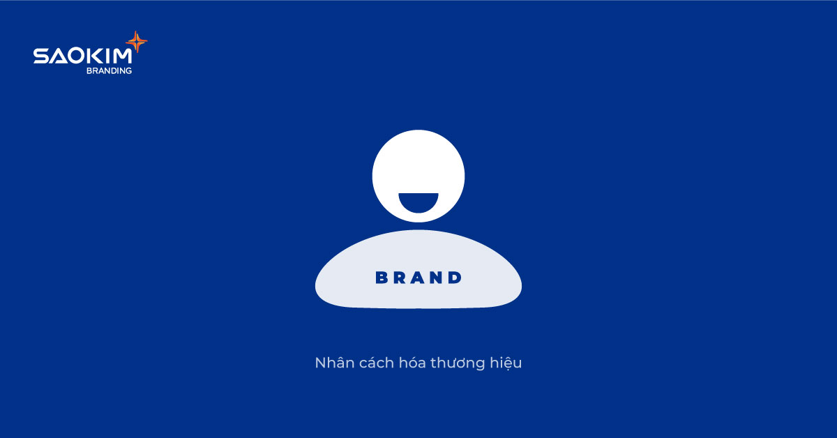 Cách xây dựng nhận thức thương hiệu - Nhân cách hóa thương hiệu Cách xây dựng nhận thức thương hiệu - Nhân cách hóa thương hiệu