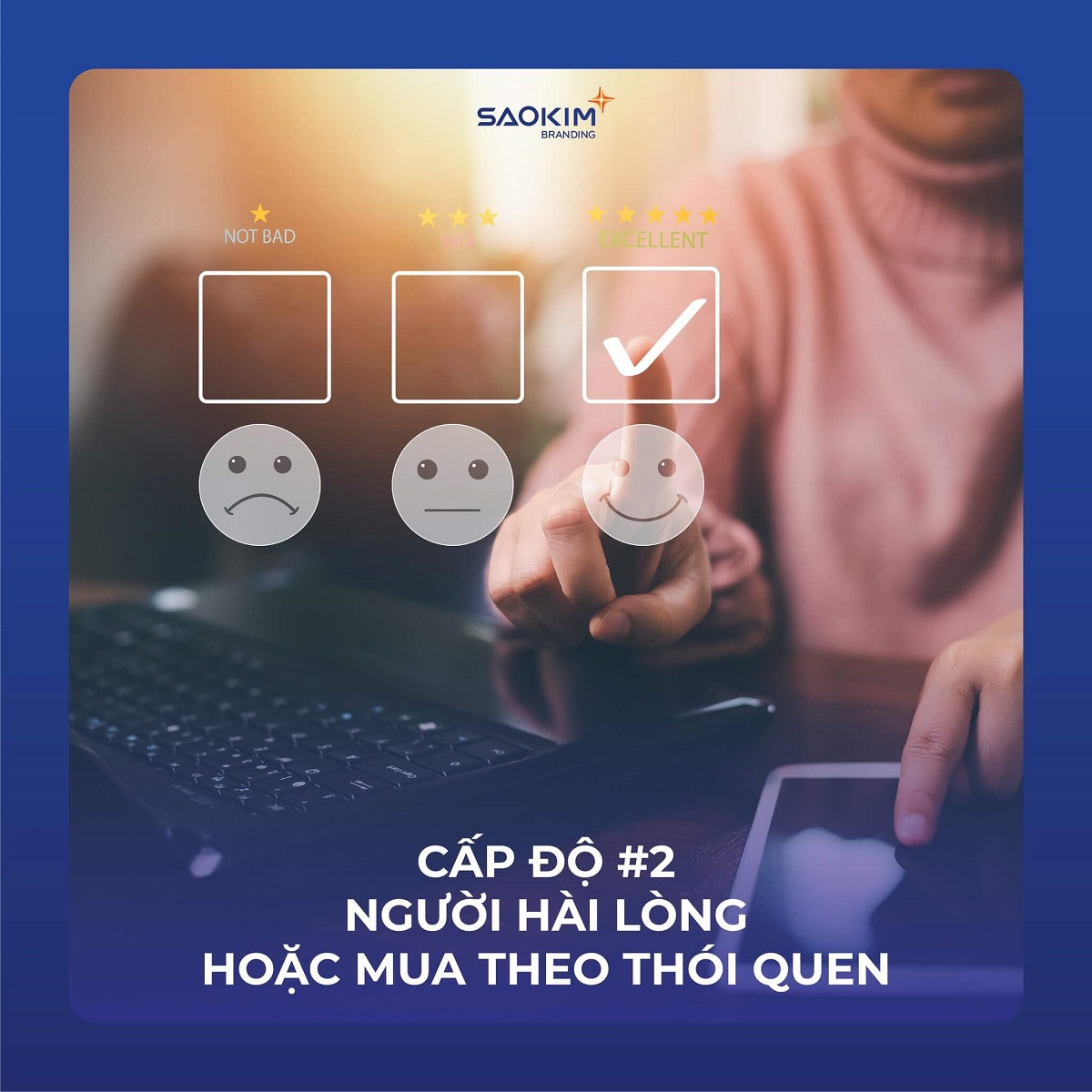 Cấp độ của Brand Loyalty: Người hài lòng hoặc mua hàng theo thói quen