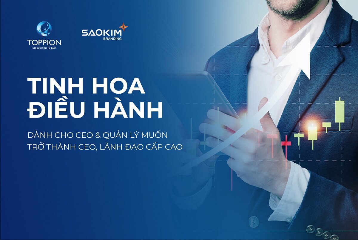 Khóa học Tinh hoa điều hành dành cho CEO, Quản lý muốn trở thành CEO, Lãnh đạo cấp cao