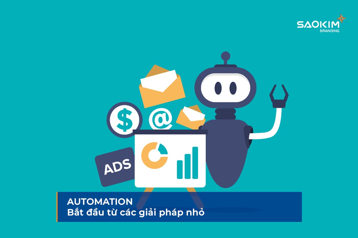 Sử dụng Automation, bắt đầu từ các giải pháp nhỏ để truyền thông, xây dựng thương hiệu