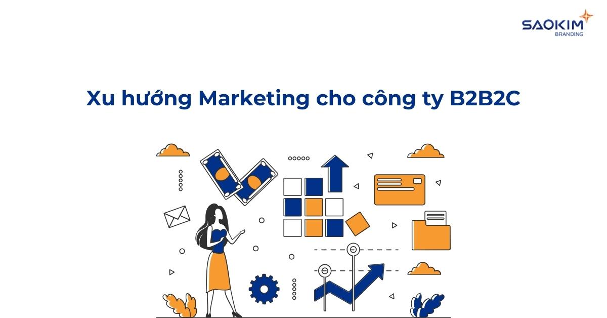 Marketing cho công ty B2B2C