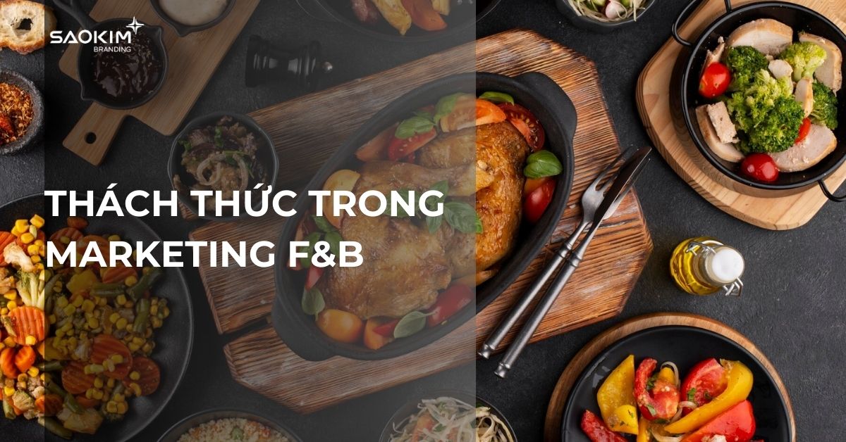 marketing cho ngành F&B