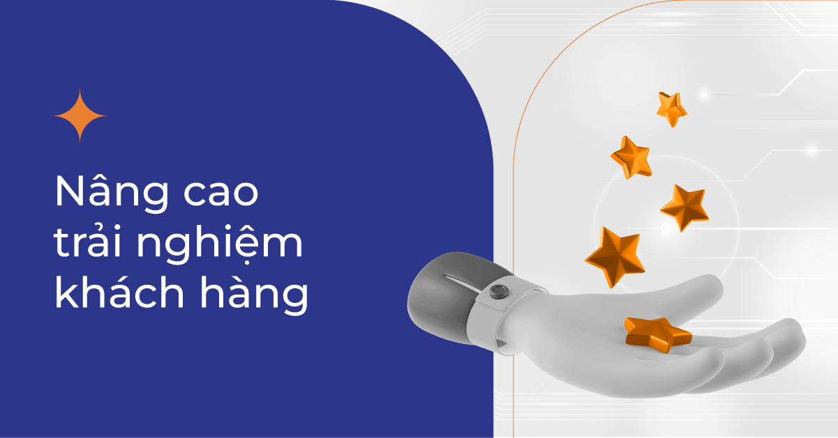 Nâng cao trải nghiệm khách hàng
