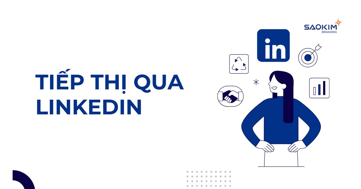 tiếp thị qua LinkedIn