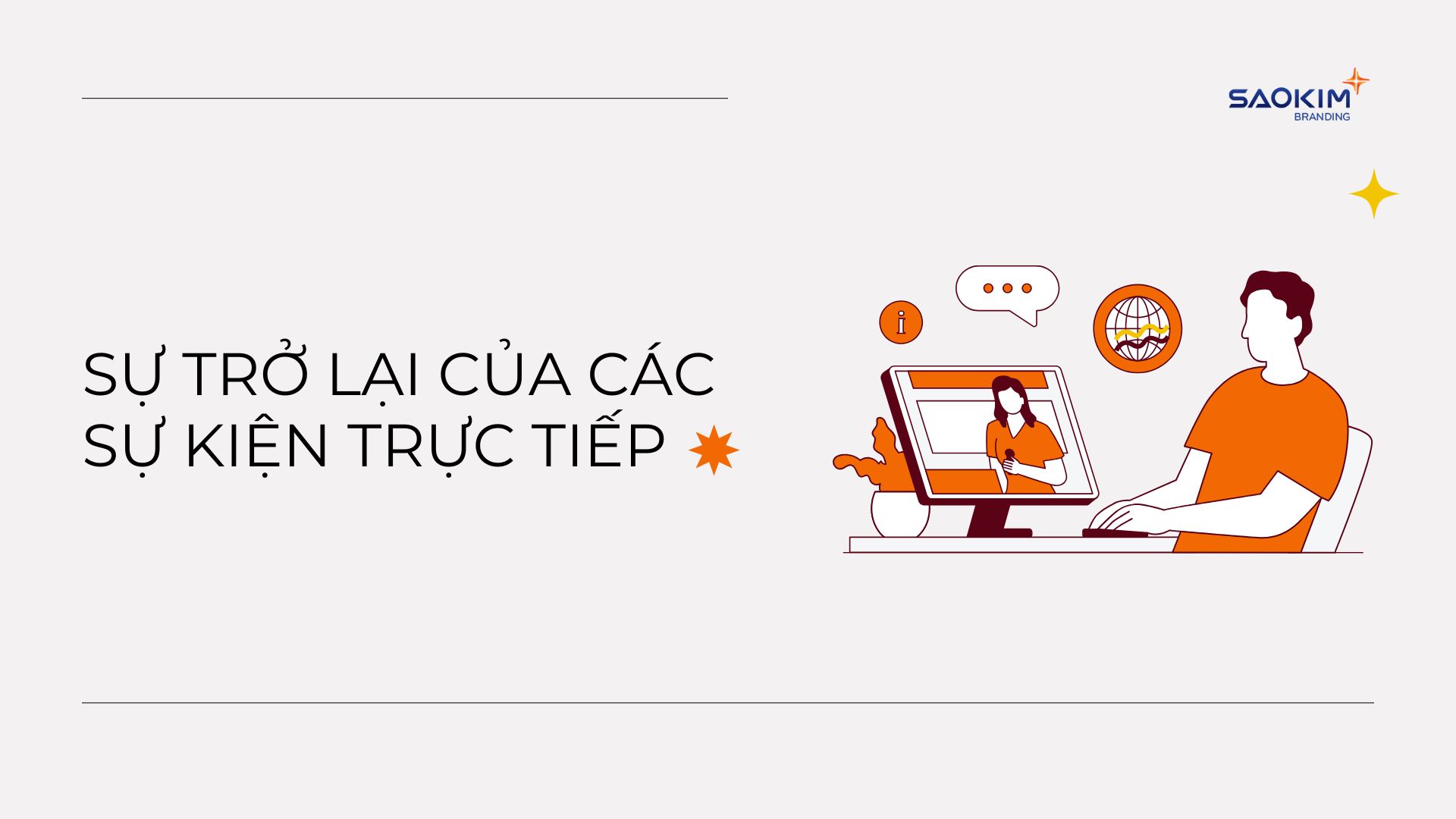Sự trở lại của các sự kiện trực tiếp