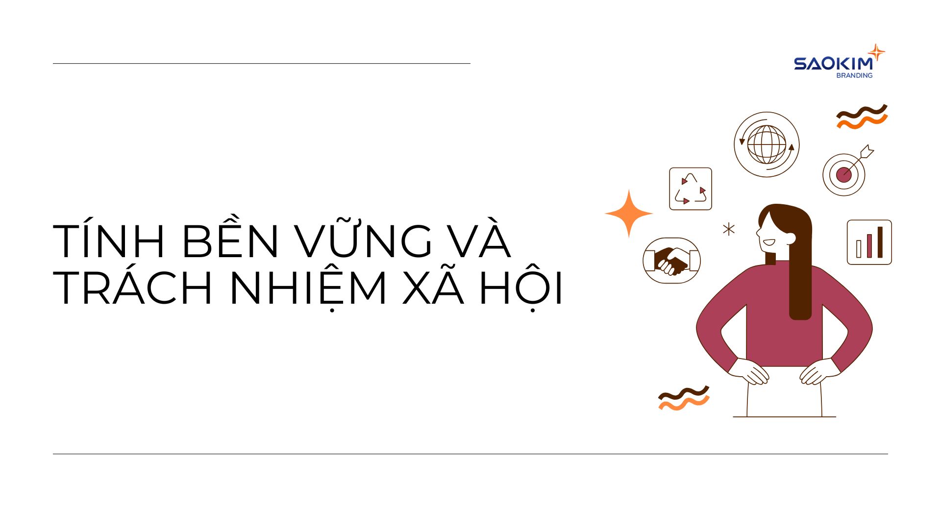Tính bền vững và trách nhiệm xã hội