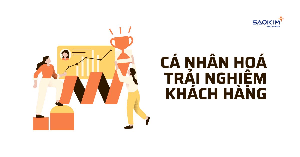 Cá nhân hoá trải nghiệm khách hàng