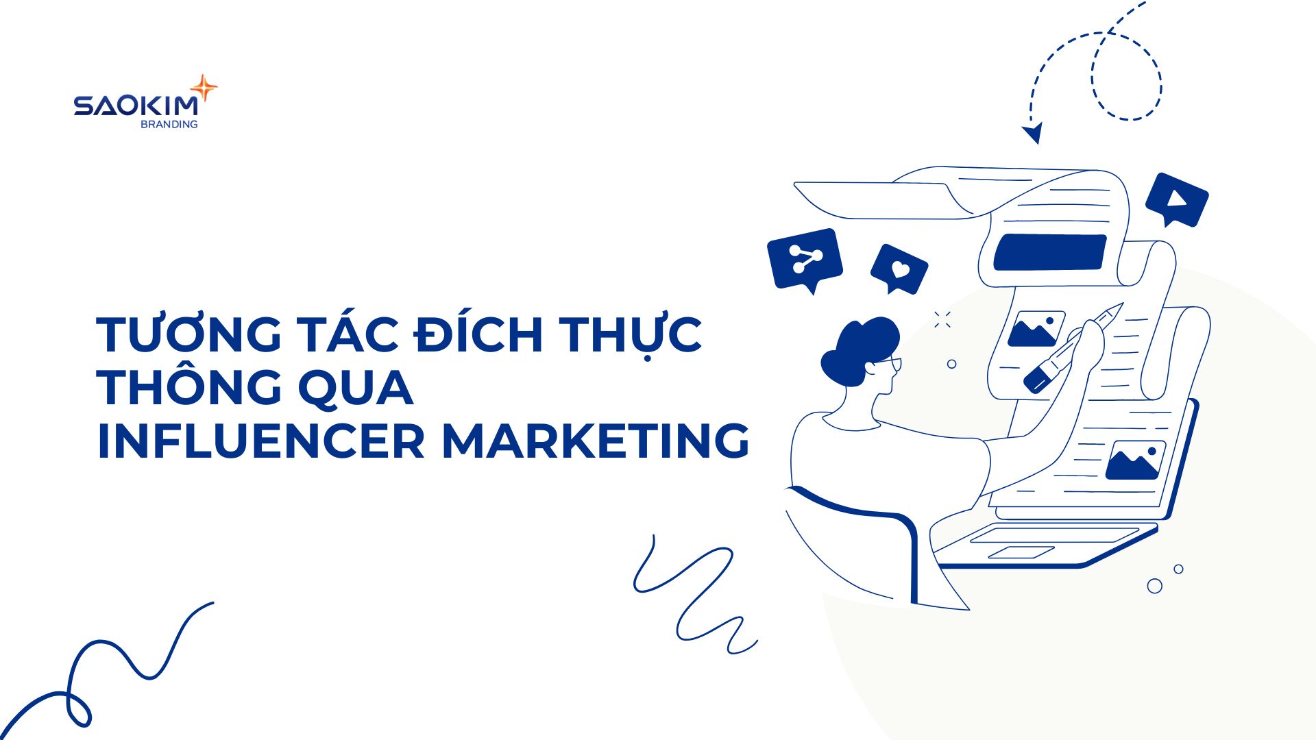 Xây dựng sự tương tác đích thực thông qua influencer marketing