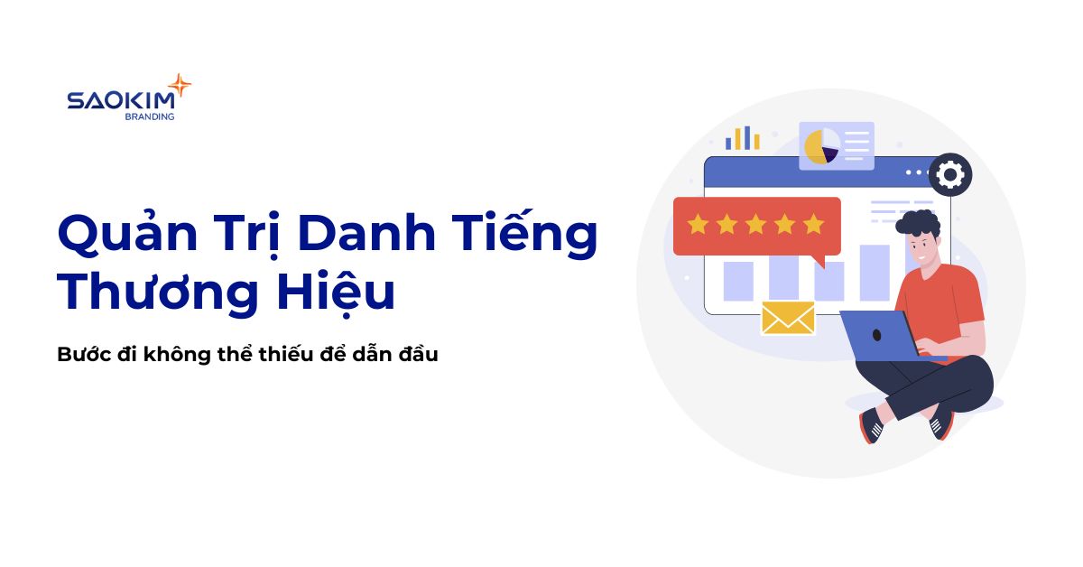 Chiến lược quản trị danh tiếng thương hiệu