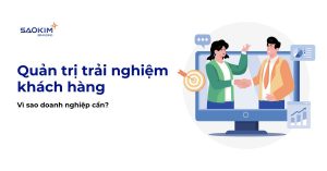 quản trị trải nghiệm khách hàng