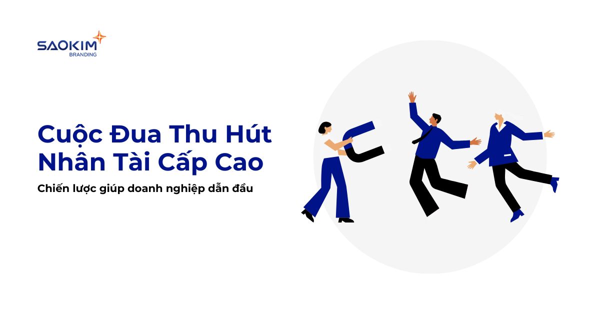 Chiến lược thu hút nhân tài cấp cao