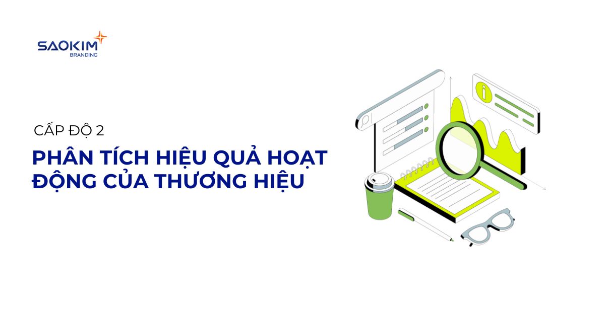 phân tích hiệu quả hoạt động của thương hiệu