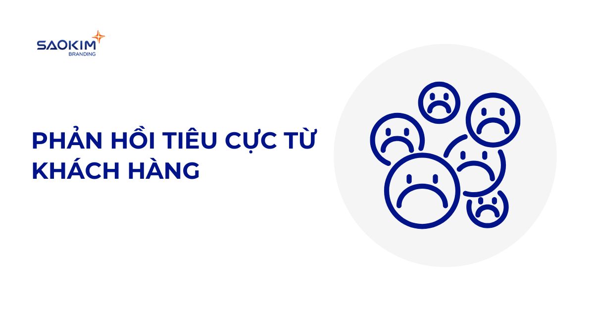 phản hồi tiêu cực từ khách hàng