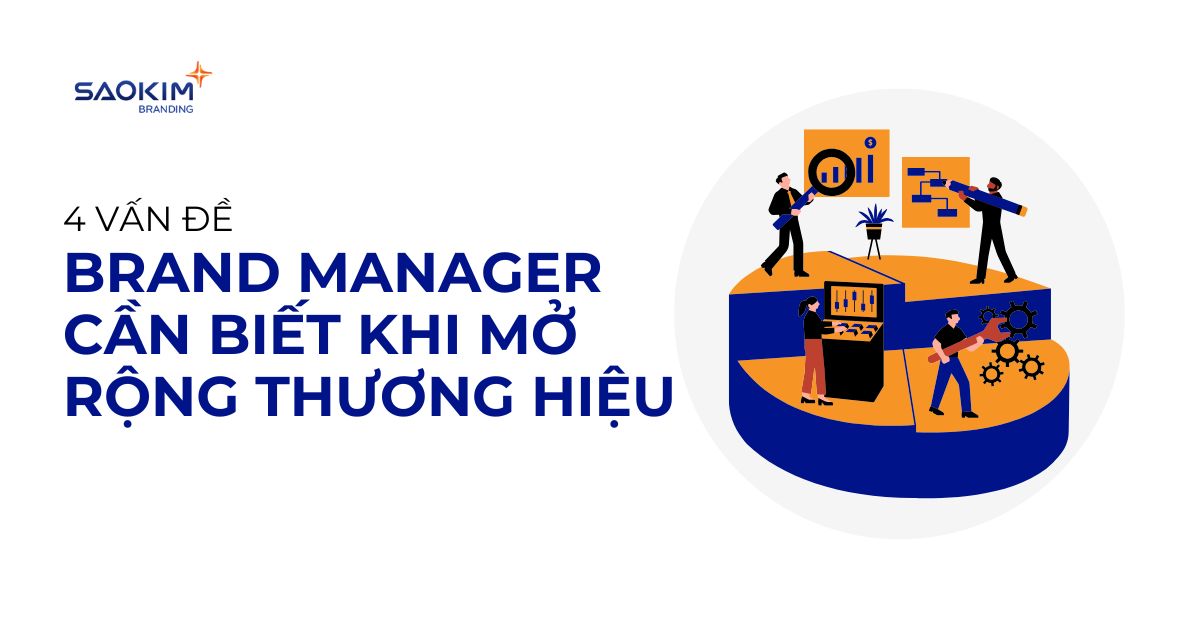 4 vấn đề brand manager