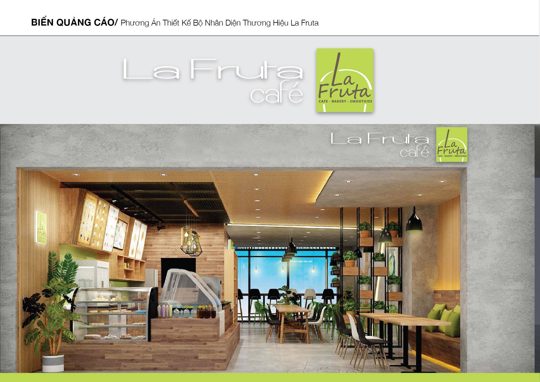 La Fruta Café - Dự án thiết kế nhận diện thương hiệu chuỗi cửa hàng café – nước trái cây La Fruta