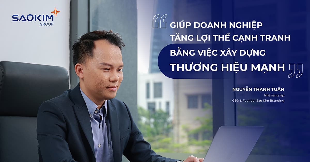 Ông Nguyễn Thanh Tuấn | CEO & Founder Sao Kim Branding