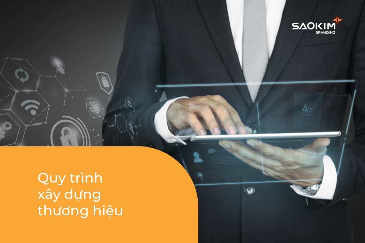 Quy trình xây dựng thương hiệu cho công ty công nghệ