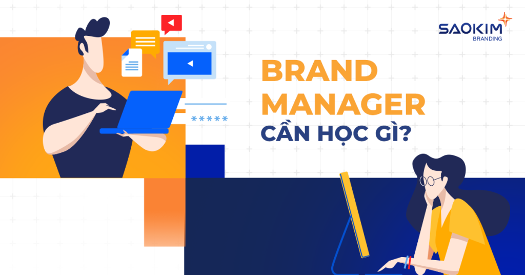 Brand Manager cần học những gì?