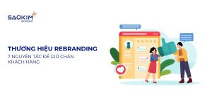 thương hiệu rebranding giữ chân khách hàng hiệu quả