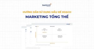 Hướng dẫn sử dụng mẫu kế hoạch Marketing Tổng Thể